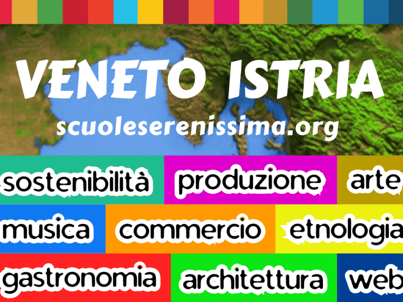 Veneto e Istria senza confini con le scuole di Venezia, Rovigno, Pola Treviso e&nbsp;Vicenza