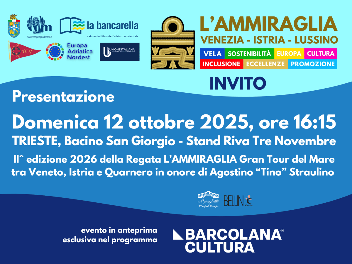 L’Ammiraglia alla Barcolana di Trieste: la vela ponte europeo tra Venezia, Istria e&nbsp;Quarnero